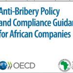 Read more about the article An appraisal of the Anti-Bribery Policy and Compliance Guidance for African Companies: A Powerful Tool for Fighting Bribery in Africa.