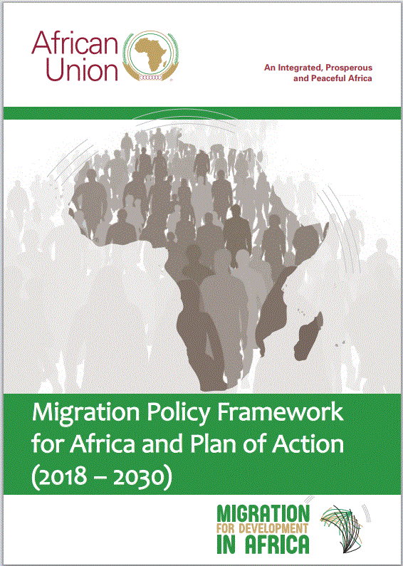 You are currently viewing Unleashing Africa’s Potential: The Migration Policy Framework  and Plan of Action for Africa (2018 – 2030) Ignites Development through Migration
