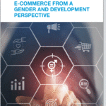 Read more about the article UNCTAD Policy Review Advocates for Gender-Inclusive E-commerce to Empower Women-led Enterprises in Developing Countries