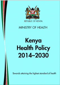 Read more about the article Kenya Health Policy 2014-2030: A Comprehensive Roadmap for Transforming Healthcare in Kenya.