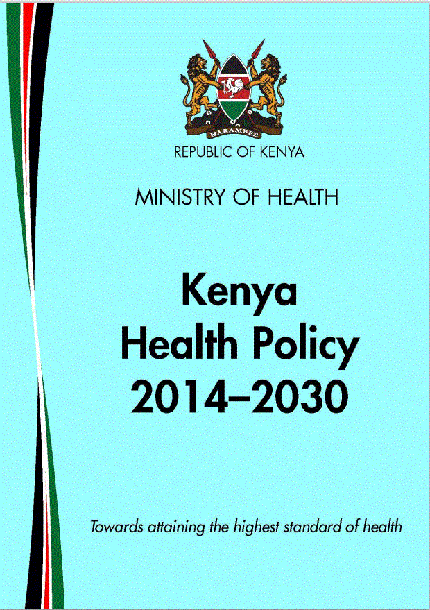 You are currently viewing Kenya Health Policy 2014-2030: A Comprehensive Roadmap for Transforming Healthcare in Kenya.