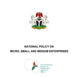 Read more about the article What You Should Know About Nigeria’s National MSME Policy: Fostering Economic Growth and Inclusive Development