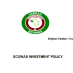 Read more about the article PROMOTING REGIONAL PROSPERITY: THE ECOWAS INVESTMENT POLICY